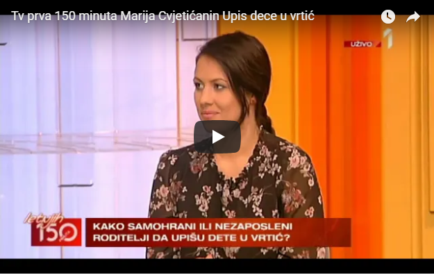 Advokat Marija Cvjetićanin je gostovala u emisiji „150 minuta“ na TV Prva i pričala o upisima dece u vrtiće.