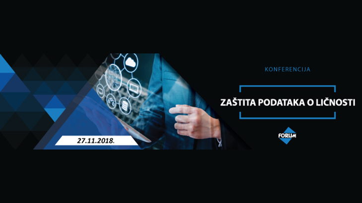 Pozivamo Vas na konferenciju „Zaštita podataka o ličnosti-2018“ koja će biti održana 27.11.2018. god. u hotelu Moskva u Beogradu